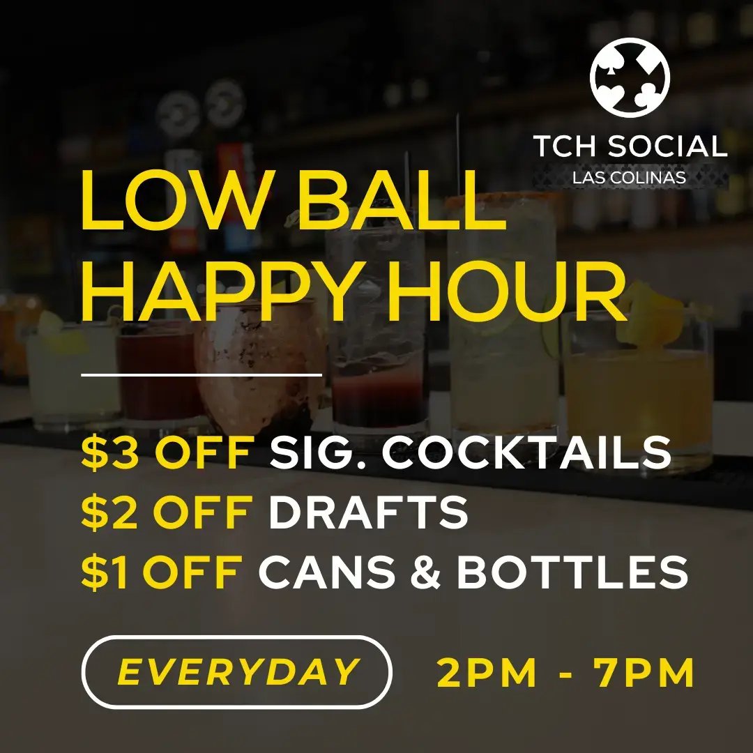 Low Ball Happy Hour at TCH Social Las Colinas